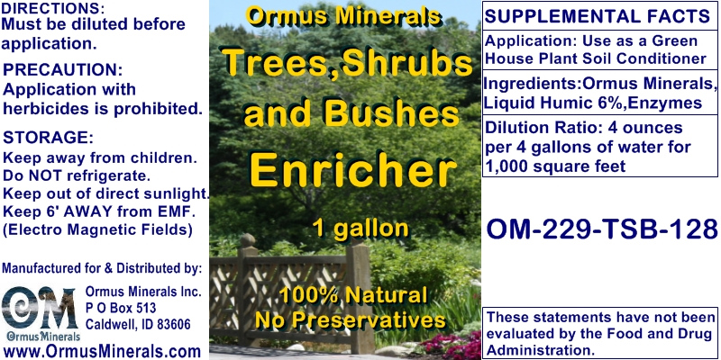 Ormus Minerals Trees, Shrubs, Bushes, Enricher Ormus Minerals Trees, Shrubs, Bushes, Enricher